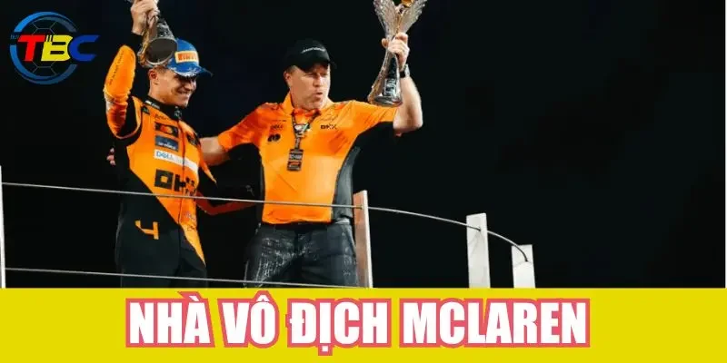 Tin tức đua xe F1 mới nhất cuối năm 2024 từ BLV Tạ Biên Cương 3 McLaren - nhà vô địch với tinh thần tốc độ